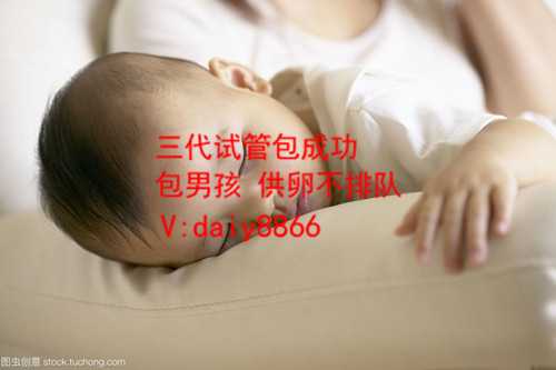第三代试管选性别准确率_全国做供精试管的医院_上海如何筛查第三代试管婴儿